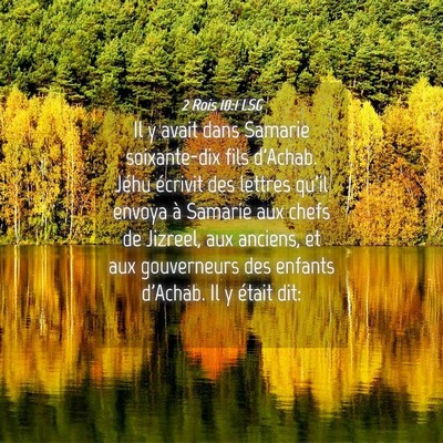 Picture 04 - 2 Rois 10:1 LSG - Il y avait dans Samarie soixante-dix fils - Bible Verse Picture
