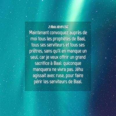 Picture 04 - 2 Rois 10:19 LSG - Maintenant convoquez auprès de moi tous les - Bible Verse Picture