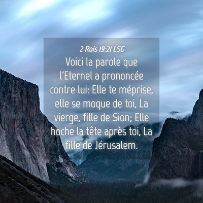 Picture 04 - 2 Rois 19:21 LSG - Voici la parole que l'Eternel a prononcée contre - Bible Verse Picture