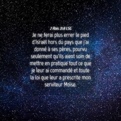 Picture 04 - 2 Rois 21:8 LSG - Je ne ferai plus errer le pied d'Israël hors du - Bible Verse Picture