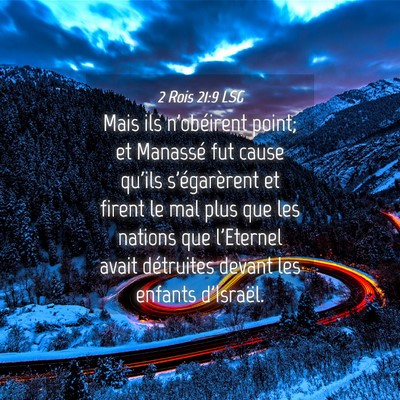 Picture 04 - 2 Rois 21:9 LSG - Mais ils n'obéirent point; et Manassé fut cause - Bible Verse Picture