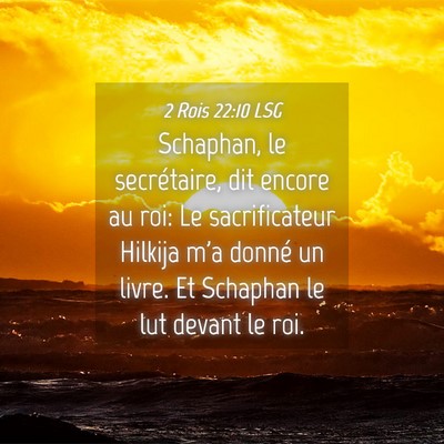 Picture 04 - 2 Rois 22:10 LSG - Schaphan, le secrétaire, dit encore au roi: Le - Bible Verse Picture