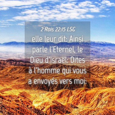 Picture 04 - 2 Rois 22:15 LSG - elle leur dit: Ainsi parle l'Eternel, le Dieu - Bible Verse Picture