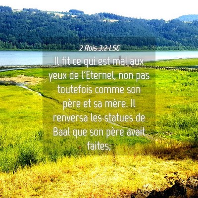 Picture 04 - 2 Rois 3:2 LSG - Il fit ce qui est mal aux yeux de l'Eternel, non - Bible Verse Picture