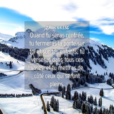Picture 04 - 2 Rois 4:4 LSG - Quand tu seras rentrée, tu fermeras la porte sur - Bible Verse Picture