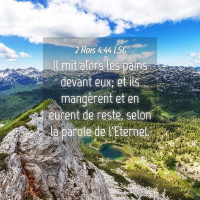 Picture 04 - 2 Rois 4:44 LSG - Il mit alors les pains devant eux; et ils - Bible Verse Picture