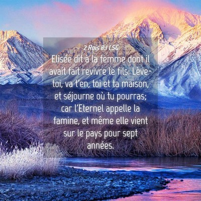 Picture 04 - 2 Rois 8:1 LSG - Elisée dit à la femme dont il avait fait - Bible Verse Picture