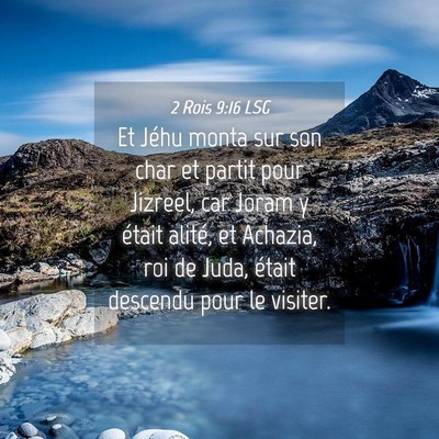 Picture 04 - 2 Rois 9:16 LSG - Et Jéhu monta sur son char et partit pour - Bible Verse Picture