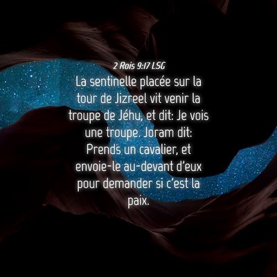 Picture 04 - 2 Rois 9:17 LSG - La sentinelle placée sur la tour de Jizreel vit - Bible Verse Picture
