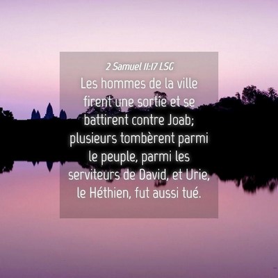 Picture 04 - 2 Samuel 11:17 LSG - Les hommes de la ville firent une sortie et se - Bible Verse Picture