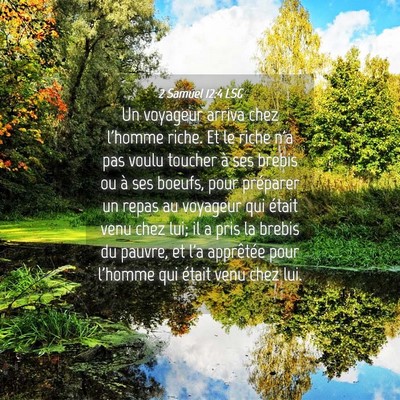 Picture 04 - 2 Samuel 12:4 LSG - Un voyageur arriva chez l'homme riche. Et le - Bible Verse Picture