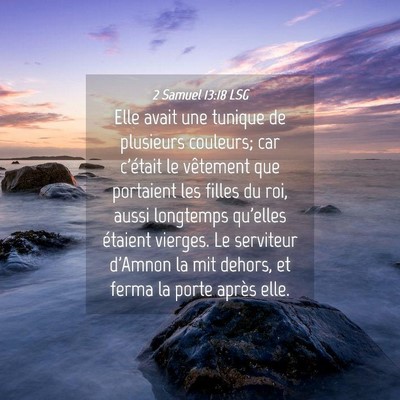 Picture 04 - 2 Samuel 13:18 LSG - Elle avait une tunique de plusieurs couleurs; car - Bible Verse Picture