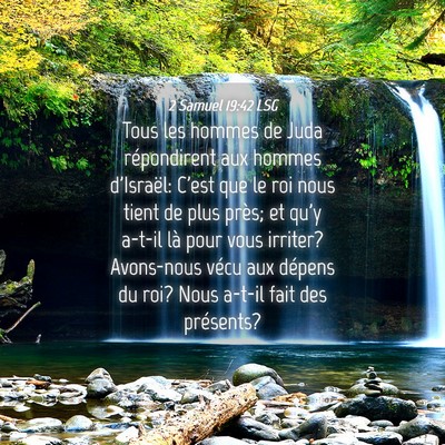 Picture 04 - 2 Samuel 19:42 LSG - Tous les hommes de Juda répondirent aux hommes - Bible Verse Picture