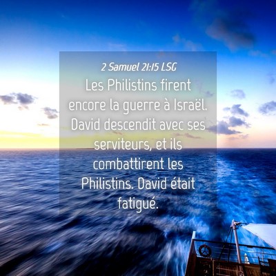 Picture 04 - 2 Samuel 21:15 LSG - Les Philistins firent encore la guerre à - Bible Verse Picture