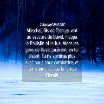 Picture 04 - 2 Samuel 21:17 LSG - Abischaï, fils de Tseruja, vint au secours de - Bible Verse Picture