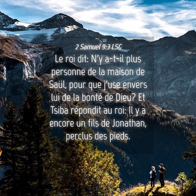 Picture 04 - 2 Samuel 9:3 LSG - Le roi dit: N'y a-t-il plus personne de la maison - Bible Verse Picture