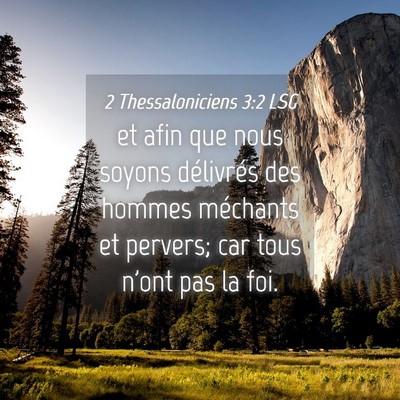 Picture 04 - 2 Thessaloniciens 3:2 LSG - et afin que nous soyons délivrés des hommes - Bible Verse Picture