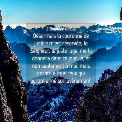 Picture 04 - 2 Timothée 4:8 LSG - Désormais la couronne de justice m'est - Bible Verse Picture