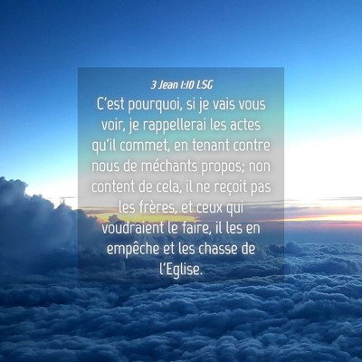Picture 04 - 3 Jean 1:10 LSG - C'est pourquoi, si je vais vous voir, je - Bible Verse Picture