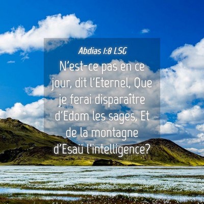 Picture 04 - Abdias 1:8 LSG - N'est-ce pas en ce jour, dit l'Eternel, Que je - Bible Verse Picture