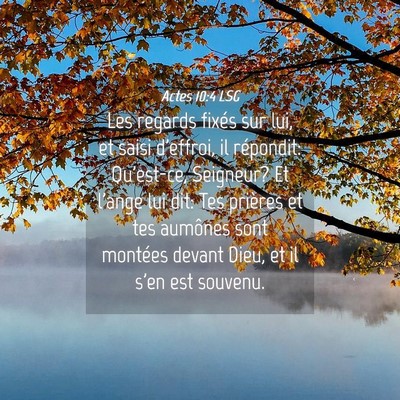 Picture 04 - Actes 10:4 LSG - Les regards fixés sur lui, et saisi d'effroi, il - Bible Verse Picture