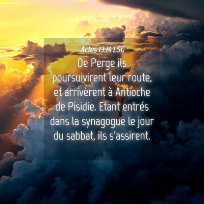 Picture 04 - Actes 13:14 LSG - De Perge ils poursuivirent leur route, et - Bible Verse Picture