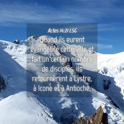 Picture 04 - Actes 14:21 LSG - Quand ils eurent évangélisé cette ville et - Bible Verse Picture