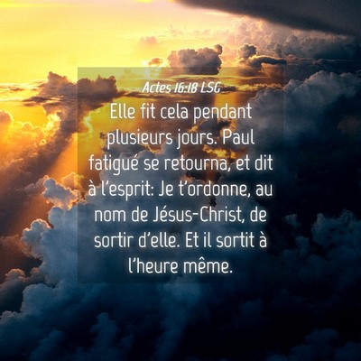 Picture 04 - Actes 16:18 LSG - Elle fit cela pendant plusieurs jours. Paul - Bible Verse Picture