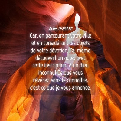 Picture 04 - Actes 17:23 LSG - Car, en parcourant votre ville et en considérant - Bible Verse Picture
