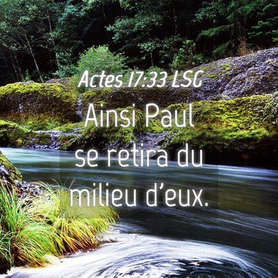 Picture 04 - Actes 17:33 LSG - Ainsi Paul se retira du milieu - Bible Verse Picture