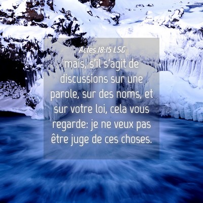 Picture 04 - Actes 18:15 LSG - mais, s'il s'agit de discussions sur une parole, - Bible Verse Picture