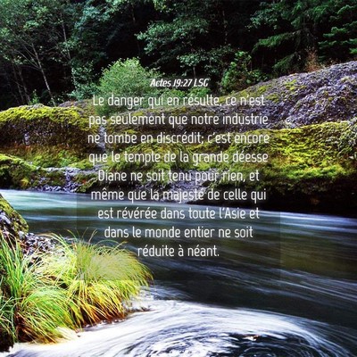 Picture 04 - Actes 19:27 LSG - Le danger qui en résulte, ce n'est pas seulement - Bible Verse Picture