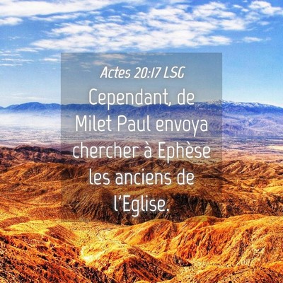 Picture 04 - Actes 20:17 LSG - Cependant, de Milet Paul envoya chercher à - Bible Verse Picture