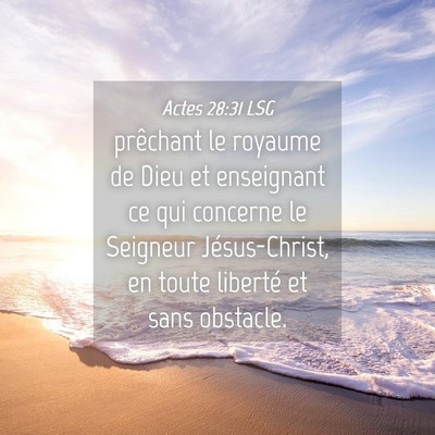 Picture 04 - Actes 28:31 LSG - prêchant le royaume de Dieu et enseignant ce qui - Bible Verse Picture