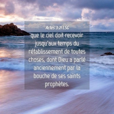 Picture 04 - Actes 3:21 LSG - que le ciel doit recevoir jusqu'aux temps du - Bible Verse Picture