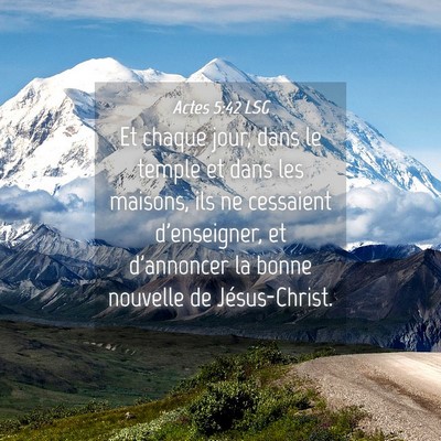 Picture 04 - Actes 5:42 LSG - Et chaque jour, dans le temple et dans les - Bible Verse Picture