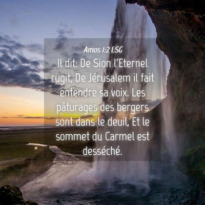 Picture 04 - Amos 1:2 LSG - Il dit: De Sion l'Eternel rugit, De Jérusalem il - Bible Verse Picture
