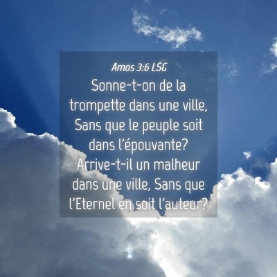 Picture 04 - Amos 3:6 LSG - Sonne-t-on de la trompette dans une ville, Sans - Bible Verse Picture