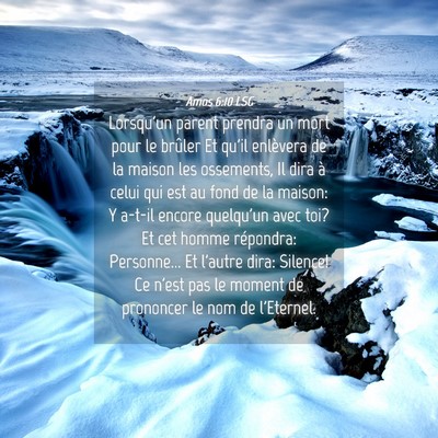 Picture 04 - Amos 6:10 LSG - Lorsqu'un parent prendra un mort pour le brûler - Bible Verse Picture