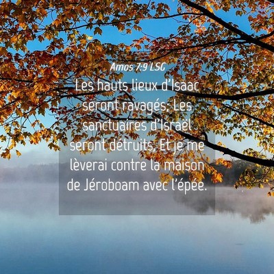 Picture 04 - Amos 7:9 LSG - Les hauts lieux d'Isaac seront ravagés; Les - Bible Verse Picture