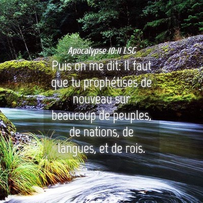 Picture 04 - Apocalypse 10:11 LSG - Puis on me dit: Il faut que tu prophétises de - Bible Verse Picture