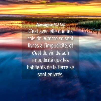 Picture 04 - Apocalypse 17:2 LSG - C'est avec elle que les rois de la terre se sont - Bible Verse Picture