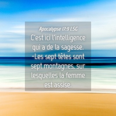 Picture 04 - Apocalypse 17:9 LSG - C'est ici l'intelligence qui a de la sagesse. - Bible Verse Picture