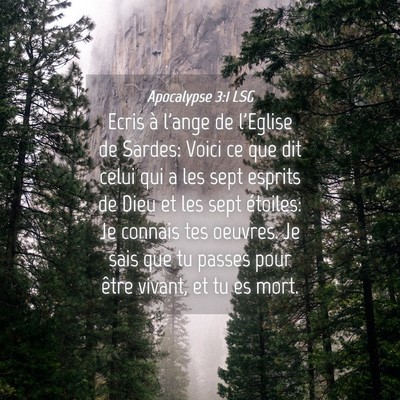 Picture 04 - Apocalypse 3:1 LSG - Ecris à l'ange de l'Eglise de Sardes: Voici ce - Bible Verse Picture