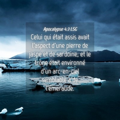 Picture 04 - Apocalypse 4:3 LSG - Celui qui était assis avait l'aspect d'une - Bible Verse Picture