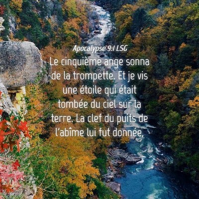 Picture 04 - Apocalypse 9:1 LSG - Le cinquième ange sonna de la trompette. Et je - Bible Verse Picture