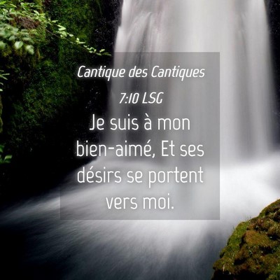 Picture 04 - Cantique des Cantiques 7:10 LSG - Je suis à mon bien-aimé, Et ses désirs se - Bible Verse Picture