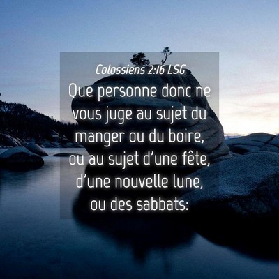 Picture 04 - Colossiens 2:16 LSG - Que personne donc ne vous juge au sujet du manger - Bible Verse Picture