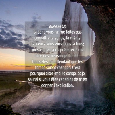 Picture 04 - Daniel 2:9 LSG - Si donc vous ne me faites pas connaître le - Bible Verse Picture