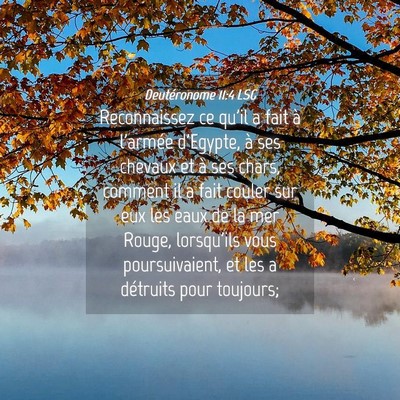 Picture 04 - Deutéronome 11:4 LSG - Reconnaissez ce qu'il a fait à l'armée - Bible Verse Picture